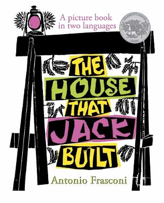 The House That Jack Built: A Picture Book in Two Languages