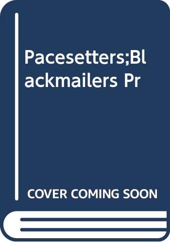 Pacesetters;Blackmailers Pr