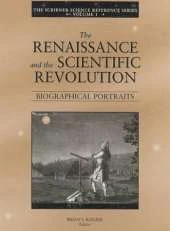 The Renaissance and the Scientific Revolution: Biographical Portraits