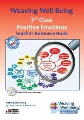 Weaving Well-Being (3rd Class): Positive Emotions - Teacher Resource Book