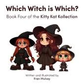 Which Witch is Which?: Book Four of the Kitty Kat Kollection