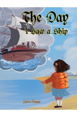 The Day I Saw a Ship