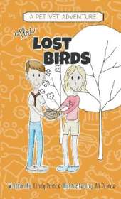 The Lost Birds: The Pet Vet Series Book #3