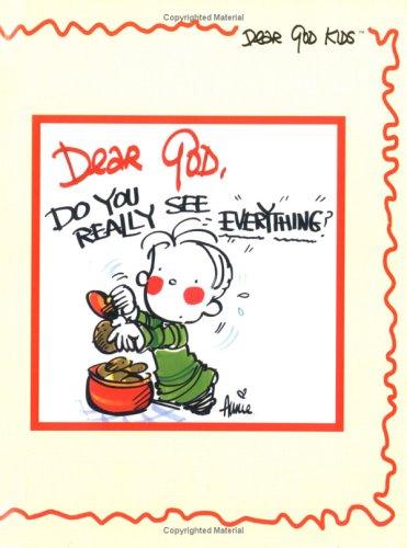 Dear God, Do You Really See Everything?