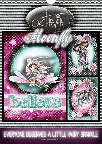 Octavia Moonfly 2017: An Inspirational Monthly Calendar, 14 Pages