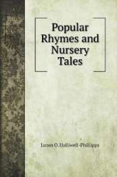 Popular Rhymes and Nursery Tales