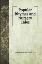 Popular Rhymes and Nursery Tales