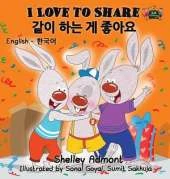I Love to Share: English Korean Bilingual Edition