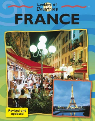 Looking at Countries: France