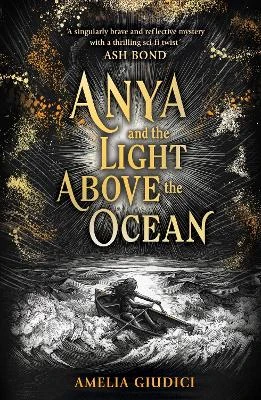 Anya and the Light Above the Ocean