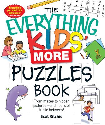 The Everything Kids' More Puzzles Book: From mazes to hidden pictures - and hours of fun in between