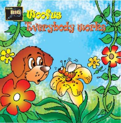 Woofus Everybody Works'