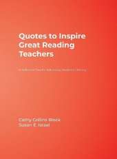 Quotes to Inspire Great Reading Teachers: A Reflective Tool for Advancing Students′ Literacy
