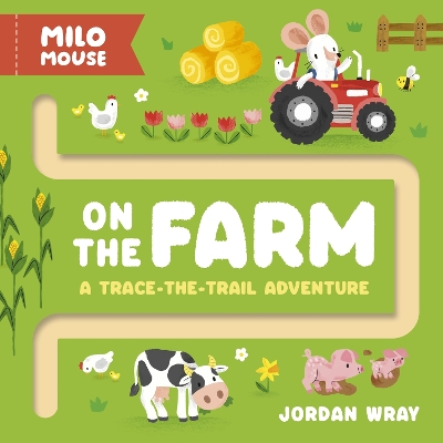Morris Mouse on the Farm: A Trace-the-Trail Adventure