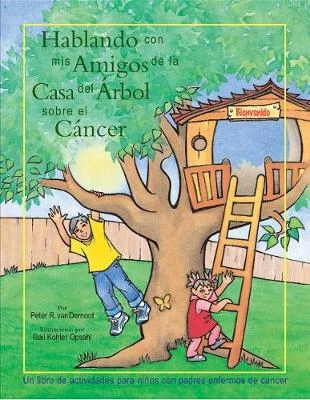 Hablando con mis amigos de la Casa del árbol sobre el Cáncer