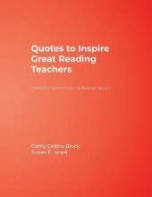 Quotes to Inspire Great Reading Teachers: A Reflective Tool for Advancing Students′ Literacy