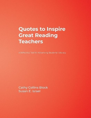 Quotes to Inspire Great Reading Teachers: A Reflective Tool for Advancing Students′ Literacy