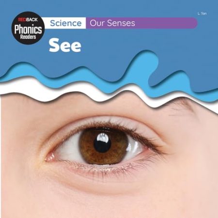Science: Our Senses - See