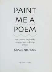 Paint Me a Poem: New Poems Inspired by Art in the Tate