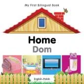 My First Bilingual Book -  Home (English-Polish)