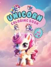 Unicorn: Coloring Book For Kids 5-8 ages 116 Unicorns for coloring