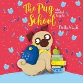 The Pug who wanted to go to School