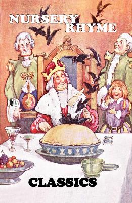 NURSERY RHYME CLASSICS: A Vintage Collection
