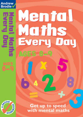 Mental Maths Every Day 8-9