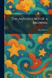 The Adventures of a Brownie