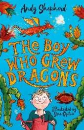 The Boy Who Grew Dragons