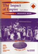 Impact of Empire: The British Empire 1585-the Present