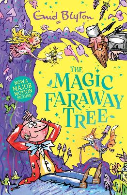 The Magic Faraway Tree: The Magic Faraway Tree: Book 2: Discover the beloved series that inspired the family film The Magic Faraway Tree - in cinemas now!