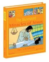 The Illustrated Miracles of Jesus