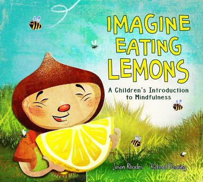 IMAGINE EATING LEMONS: A Children's Introduction to Mindfulness