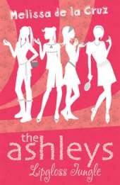 The Ashleys: Lipgloss Jungle