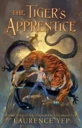 The Tiger’s Apprentice: Book One