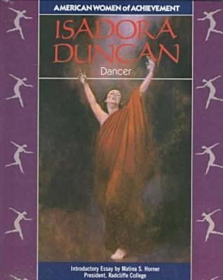 Isadora Duncan: Dancer