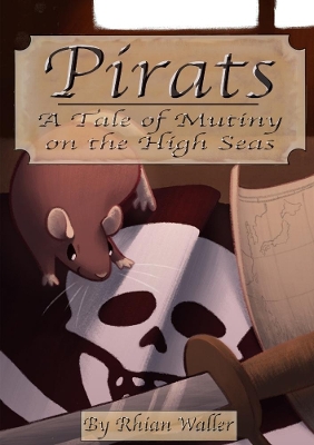 Pirats: A Tale of Mutiny on the High Seas