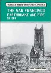 The San Francisco Earthquake and Fire of 1906