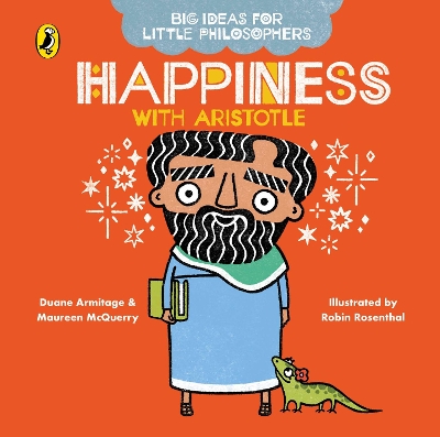 Big Ideas for Little Philosophers: Happiness with Aristotle