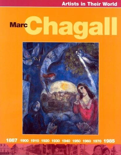 Artists in Their World: Marc Chagall