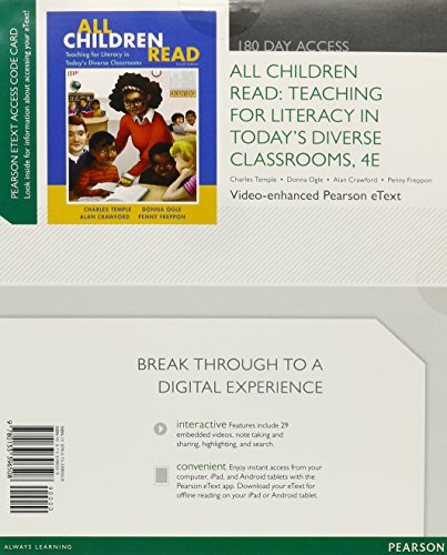 All Children Read: Teaching for Literacy in Today's Diverse Classrooms, Video-Enhanced Pearson eText -- Access Card