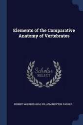 Elements of the Comparative Anatomy of Vertebrates