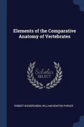 Elements of the Comparative Anatomy of Vertebrates