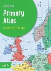 Collins Primary Atlas: Ideal for Learning at School and at Home