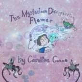 The Mysterious Disappearing Flower
