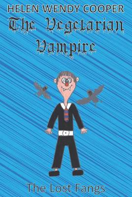 The Vegetarian Vampire: The Lost Fangs