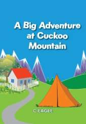 A Big Adventure at Cuckoo Mountain