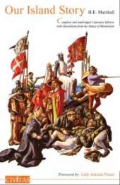 Our Island Story: A History of Britain for Boys and Girls from the Romans to Queen Victoria