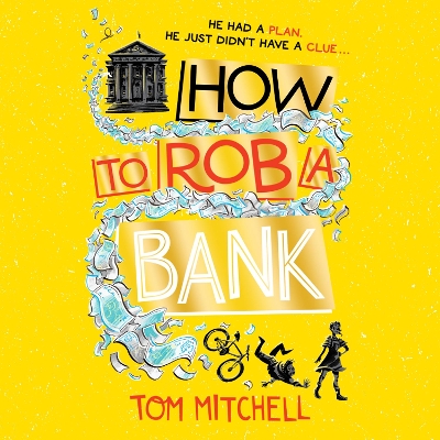 How to Rob a Bank